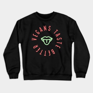 Vegans taste better - L Crewneck Sweatshirt